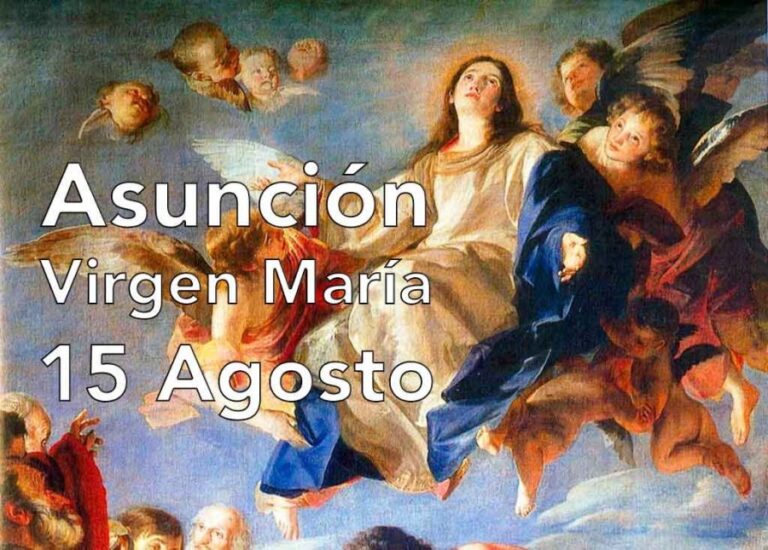 ᐅ 15 de Agosto GUIÓN SOLEMNIDAD de la ASUNCIÓN de la Santísima VIRGEN