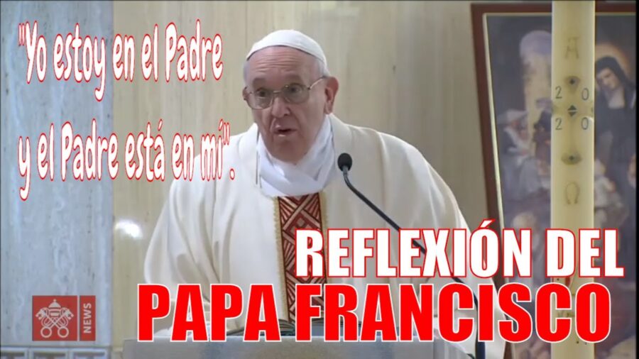 ᐅ EVANGELIO del DÍA 9 de MAYO con el PAPA FRANCISCO