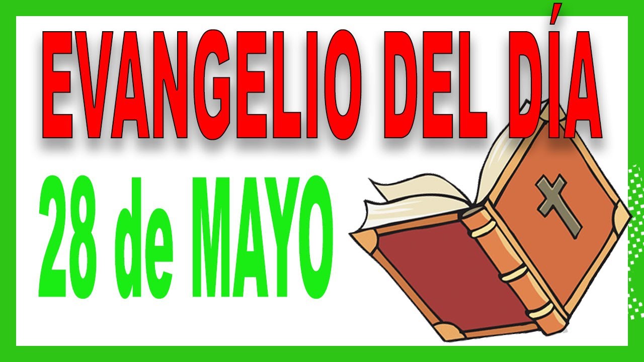 ᐅ EVANGELIO del DÍA 28 de Mayo con el PADRE GUILLERMO SERRA