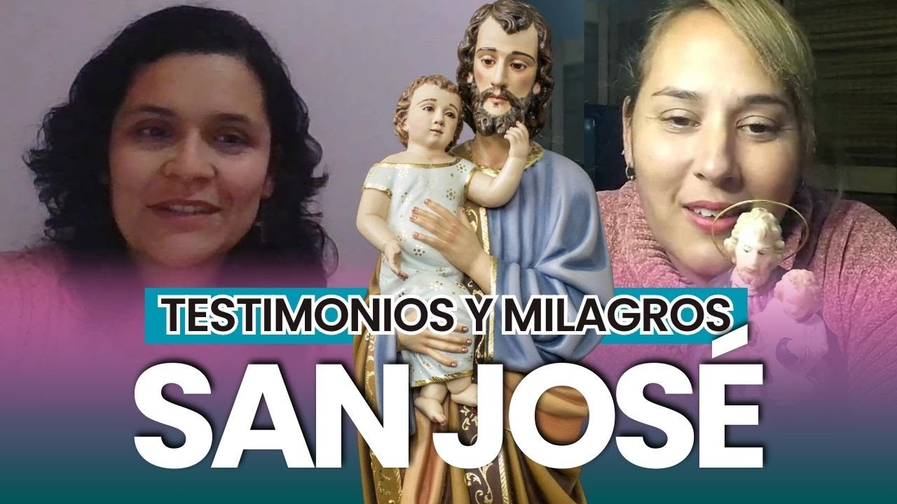 Milagros de San José | Testimonios y oración milagrosa