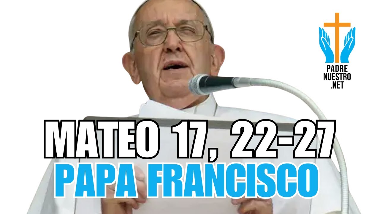 Evangelio según San Mateo 17, 22-27