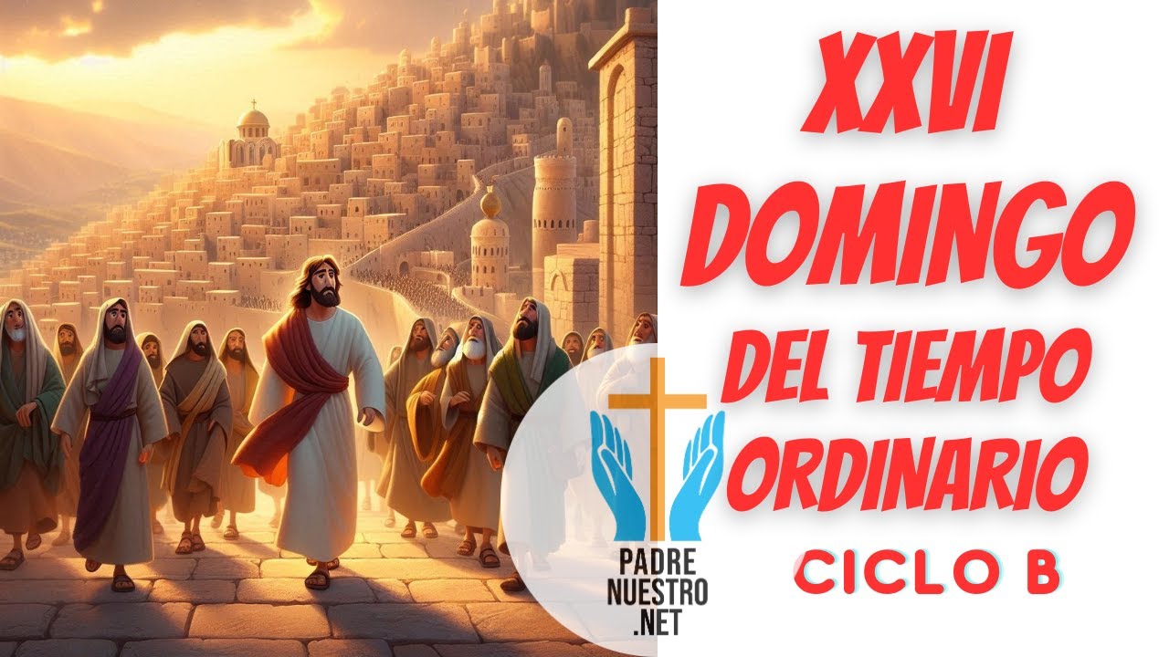 26º Domingo del tiempo ordinario