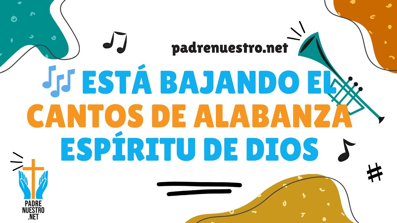 Está Bajando el Espíritu de Dios