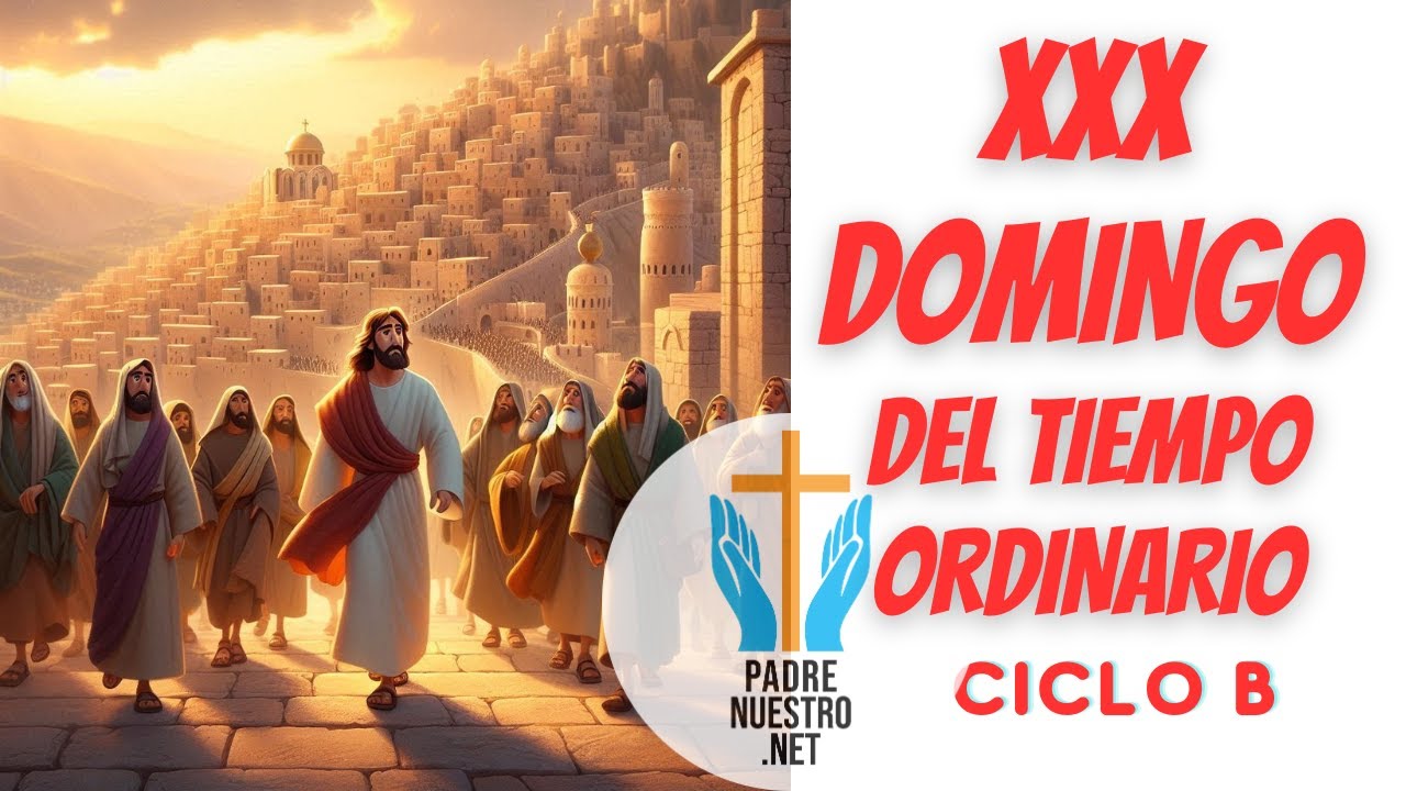 XXX del tiempo ordinario - Ciclo B