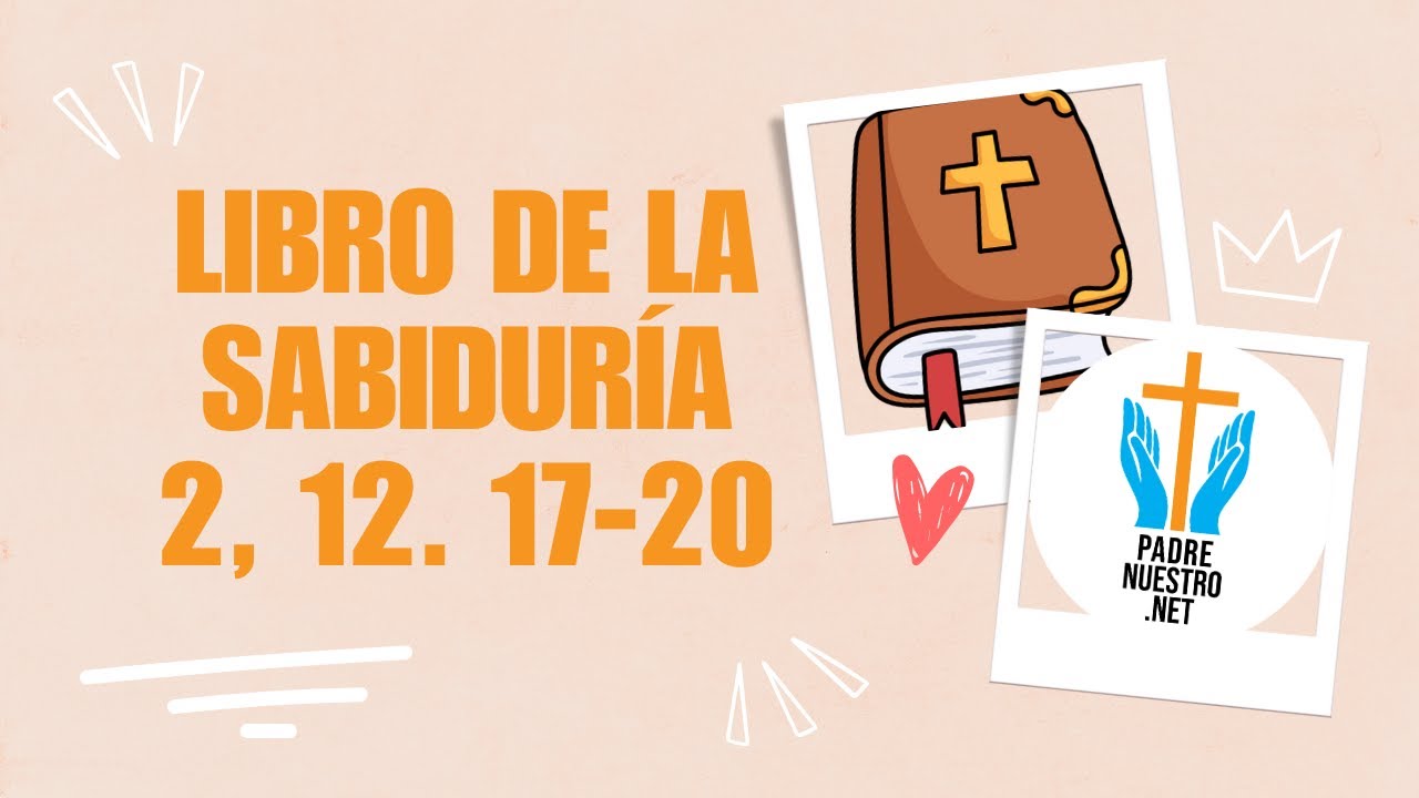 Lectura del libro de la Sabiduría 2, 12. 17-20